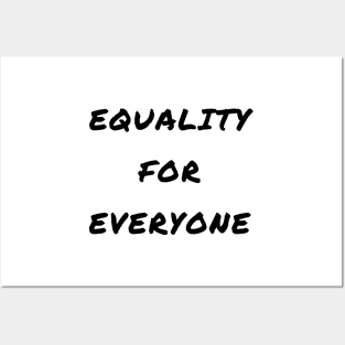 Equality for everyone Posters and Art